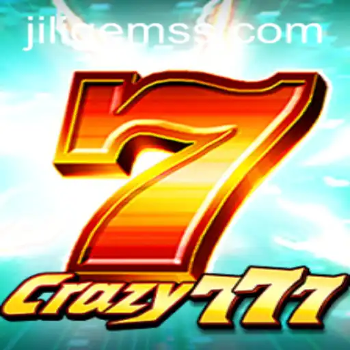Exploring Crazy777: A Thrilling Adventure with JILIGems