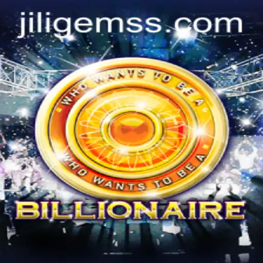 Exploring the Thrilling World of Billionaire and JILIGems