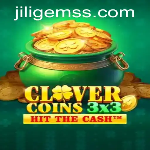 Explore the Exciting World of Clovercoin3x3 and the Unique JILIGems