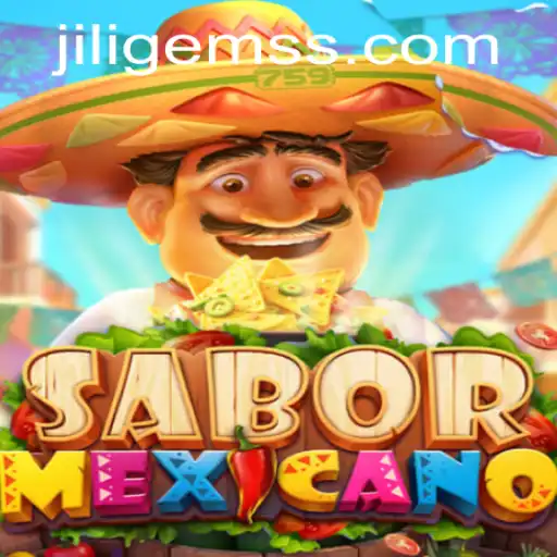 Discover the Exciting World of SaborMexicano and JILIGems