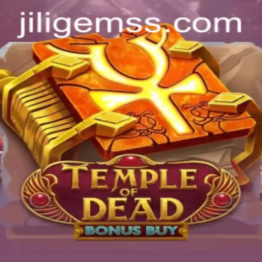 Exploring TempleofDeadBonusBuy: A Journey into the World of JILIGems